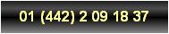 01 (442) 2 09 18 37
